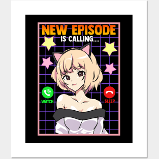 Anime Girl New Episode Is Calling... Posters and Art